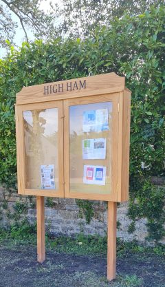 New noticeboard for The Green, High Ham 15.04.24 Funded by The Parish Council