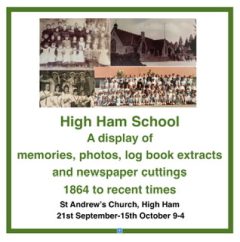 High Ham School Display of Photos and Memories 23rd Sept-15th Oct